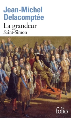 Bertrand.pt - La Grandeur ; Saint-Simon