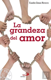 La Grandeza Del Amor