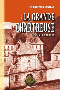 Bertrand.pt - La Grandre Chartreuse Par Un Chartreux