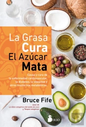 La Grasa Cura, El Azúcar Mata