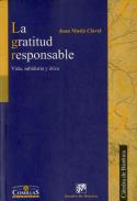La Gratitud Responsable. Vida, Sabiduría Y Ética