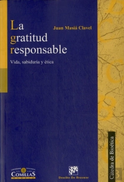 Bertrand.pt - La Gratitud Responsable. Vida, Sabiduría Y Ética