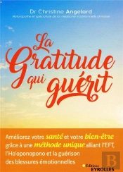 La Gratitude Qui Guérit