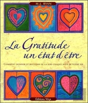 La Gratitude : Un Etat D'Etre