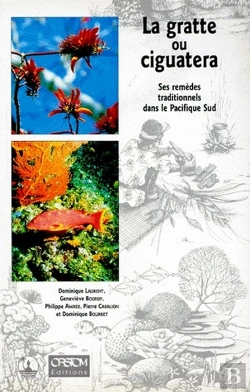 Bertrand.pt - La Gratte Ou Ciguatera ; Ses Remèdes Traditionnels Dans Le Pacifique Sud