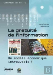 La Gratuité De L'Information ; Un Modèle Économique Introuvable ?
