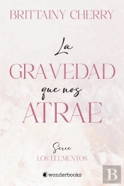 La Gravedad Que Nos Atrae