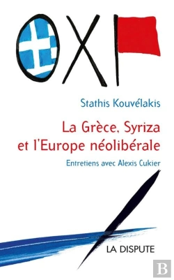Bertrand.pt - La Grèce Et Syriza Contre L'Europe De La Finance