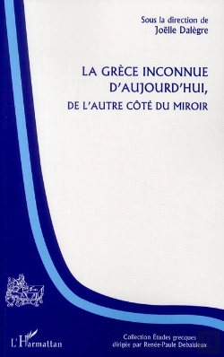 Bertrand.pt - La Grèce Inconnue D'Aujourd'Hui, De L'Autre Côté Du Miroir