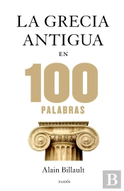 La Grecia Antigua En 100 Palabras