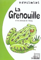 La Grenouille Et Les Animaux De L'Etang