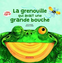 La Grenouille Qui Avait Une Grande Bouche