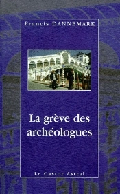La Grêve Des Archéologues