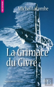 La Grimace Du Givre