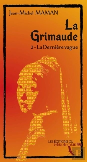 La Grimaude Ii - La Derniere Vague