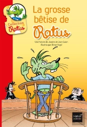 La Grosse Bêtise De Ratus