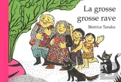 La Grosse, Grosse Rave