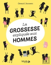 La Grossesse Expliquée Aux Hommes