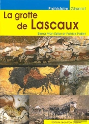 La Grotte De Lascaux