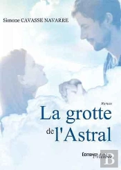 La Grotte De L'Astral