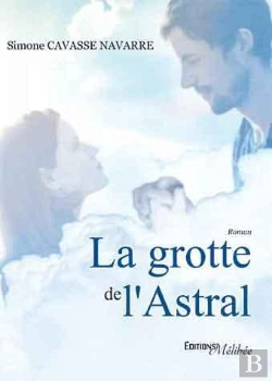 Bertrand.pt - La Grotte De L'Astral