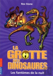 La Grotte Des Dinosaures T.16