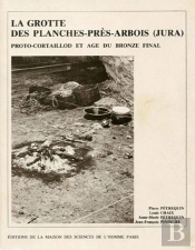 La Grotte Des Planches-Pres-Arbois (Jura). Proto-Cortaillod Et Age Du  Bronze Final