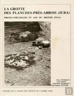Bertrand.pt - La Grotte Des Planches-Pres-Arbois (Jura). Proto-Cortaillod Et Age Du  Bronze Final
