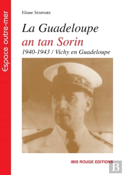 Bertrand.pt - La Guadeloupe An Tan Sorin (1940-1943)