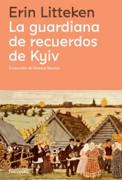 La Guardiana De Recuerdos De Kyiv