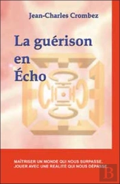 La Guerison En Echo