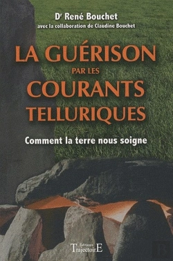 Bertrand.pt - La Guérison Par Les Courants Télluriques ; Comment La Terre Nous Soigne