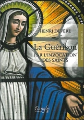 La Guérison Par L'Invocation Des Saints