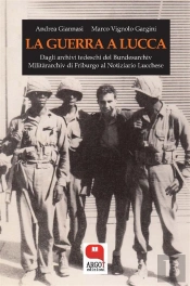 La Guerra A Lucca