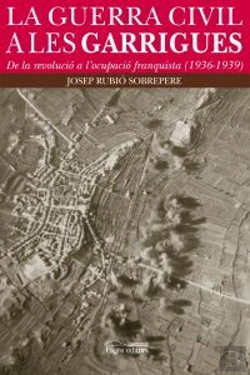 Bertrand.pt - La Guerra Civil A Les Garrigues