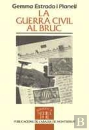 La Guerra Civil Al Bruc