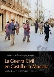 La Guerra Civil En Castilla-La Mancha