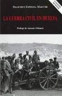 La Guerra Civil En Huelva