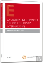 La Guerra Civil Española Y El Orden Jurídico Internacional