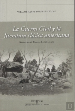 Bertrand.pt - La Guerra Civil Y La Literatura Clásica Americana