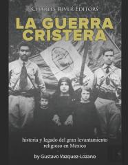 La Guerra Cristera