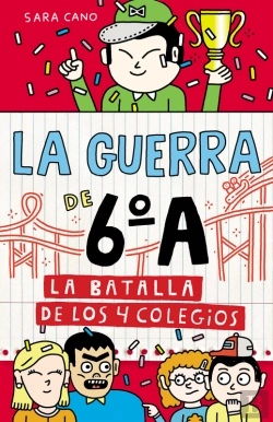 Bertrand.pt - La Guerra De 6ºA 5 - La Batalla De Los 4 Colegios