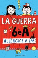 La Guerra De 6ea 1 - Al·Lergics A 6e B