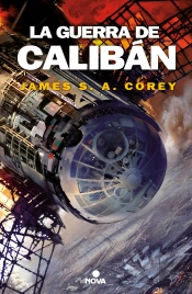 La Guerra De Calibán (The Expanse 2)