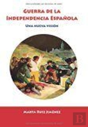 La Guerra De Independencia Española