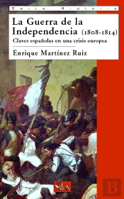La Guerra De La Independencia (1808-1814)