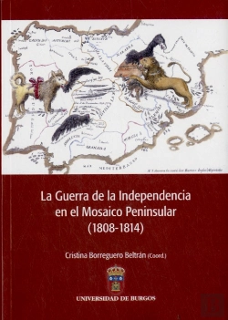 Bertrand.pt - La Guerra De La Independencia En El Mosaico Peninsular, 1808-1814