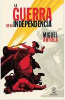 La Guerra De La Independencia