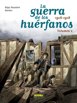 Bertrand.pt - La Guerra De Los Huérfanos. Volumen 2: 1916-1918