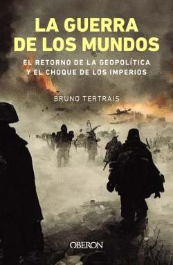 Bertrand.pt - La Guerra De Los Mundos El Retorno De La Geopolitica Y El C